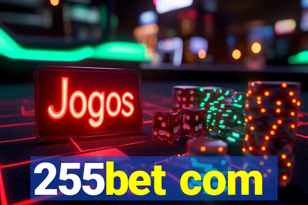 255bet com